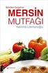 Dünden Bugüne Mersin Mutfağı - Türk Mutfağı Kitapları | Avrupa Kitabevi