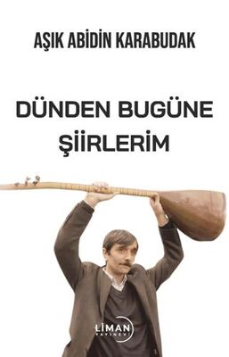 Dünden Bugüne Şiirlerim - Şiir Kitapları | Avrupa Kitabevi