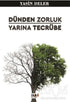 Dünden Zorluk Yarına Tecrübe - Denemeler | Avrupa Kitabevi