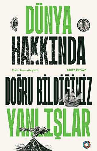 Dünya Hakkında Doğru Bildiğiniz Yanlışlar - Anlatı Kitapları | Avrupa Kitabevi