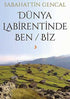 Dünya Labirentinde Ben - Biz - Denemeler | Avrupa Kitabevi