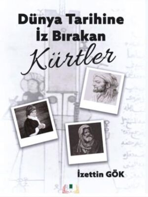 Dünya Tarihinde İz Bırakan Kürtler - Araştıma ve İnceleme Kitapları | Avrupa Kitabevi