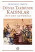 Dünya Tarihinde Kadınlar - Tarih Araştırma ve İnceleme Kitapları | Avrupa Kitabevi