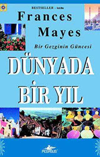 Bir Gezginin Güncesi - Dünyada Bir Yıl -  | Avrupa Kitabevi