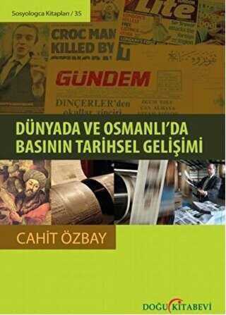 Dünyada ve Osmanlı’da Basının Tarihsel Gelişimi - İletişim Medya Kitapları | Avrupa Kitabevi