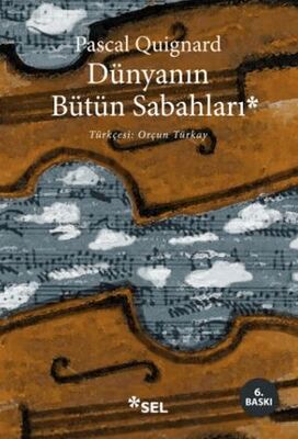 Dünyanın Bütün Sabahları - Roman | Avrupa Kitabevi