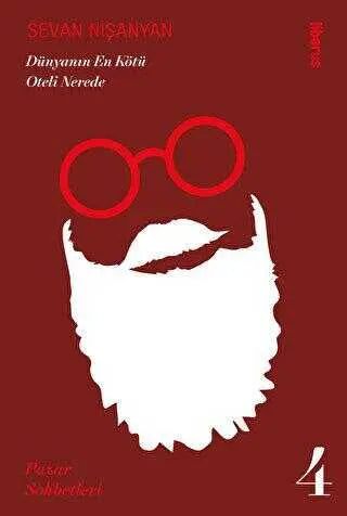 Dünyanın En Kötü Oteli Nerede - Pazar Sohbetleri 4 - Denemeler | Avrupa Kitabevi