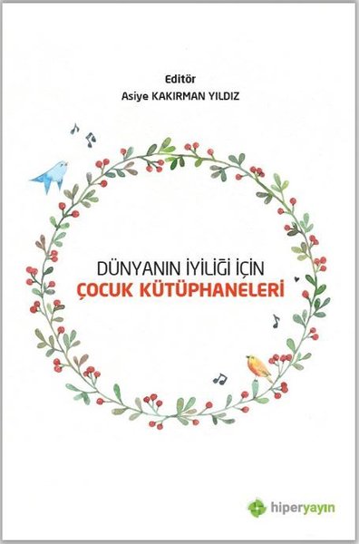 Dünyanın İyiliği İçin Çocuk Kütüphaneleri - Kişisel Gelişim Kitapları | Avrupa Kitabevi