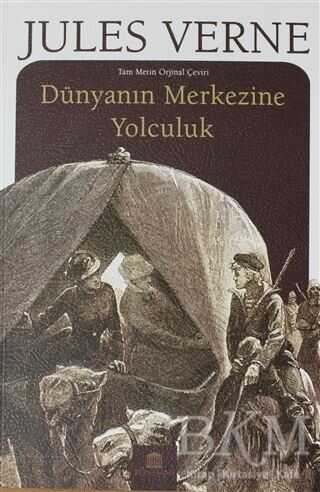 Dünyanın Merkezine Yolcukuk - Roman | Avrupa Kitabevi