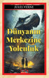 Dünyanın Merkezine Yolculuk - Öykü Kitapları | Avrupa Kitabevi