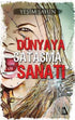 Dünyaya Sataşma Sanatı - Denemeler | Avrupa Kitabevi
