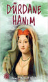 Dürdane Hanım - Türk Edebiyatı Romanları | Avrupa Kitabevi
