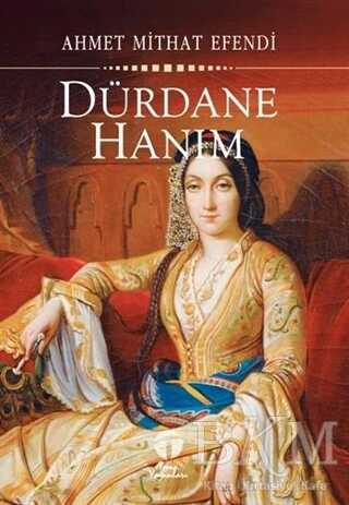 Dürdane Hanım - Türk Edebiyatı Romanları | Avrupa Kitabevi