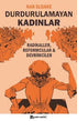 Durdurulamayan Kadınlar - Sosyoloji ile Alakalı Aile ve Çocuk Kitapları | Avrupa Kitabevi