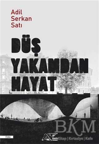 Düş Yakamdan Hayat - Roman | Avrupa Kitabevi