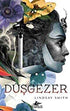 DÜŞGEZER - Roman | Avrupa Kitabevi