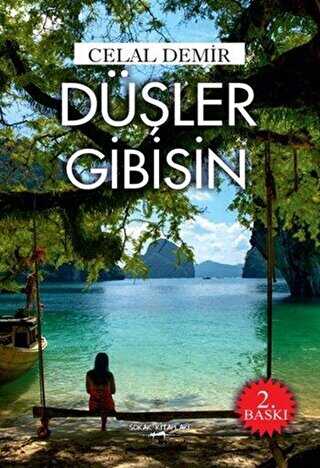 Düşler Gibisin - Türk Edebiyatı Romanları | Avrupa Kitabevi