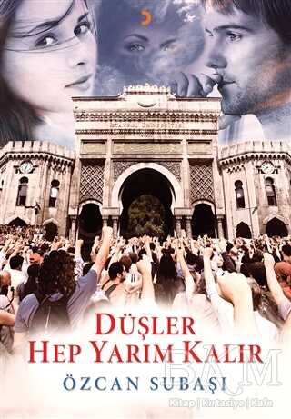 Düşler Hep Yarım Kalır - Roman | Avrupa Kitabevi