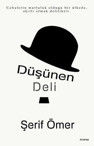 Düşünen Deli - Roman | Avrupa Kitabevi
