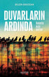 Duvarların Ardında - Roman | Avrupa Kitabevi