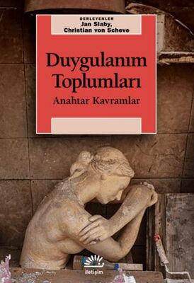 Duygulanım Toplumları - Sosyoloji Araştırma ve İnceleme Kitapları | Avrupa Kitabevi