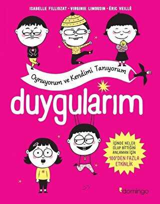 Duygularım - Oynuyorum ve Kendimi Tanıyorum - İnsan ve Toplum ile Alakalı Aile ve Çocuk Kitapları | Avrupa Kitabevi