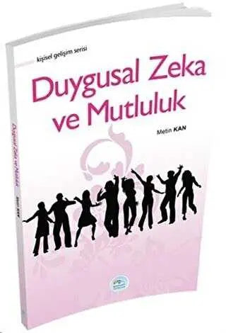 Duygusal Zeka ve Mutluluk - Kişisel Gelişim Kitapları | Avrupa Kitabevi