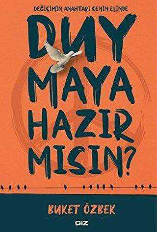 Duymaya Hazır Mısın? - Kişisel Gelişim Kitapları | Avrupa Kitabevi