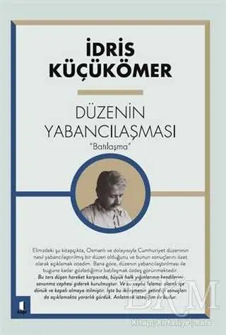 Düzenin Yabancılaşması “Batılaşma” -  | Avrupa Kitabevi