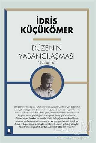 Düzenin Yabancılaşması “Batılaşma” -  | Avrupa Kitabevi