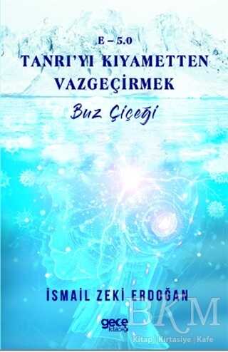 E-5,0 Tanrı’yı Kıyametten Vazgeçirmek - Roman | Avrupa Kitabevi