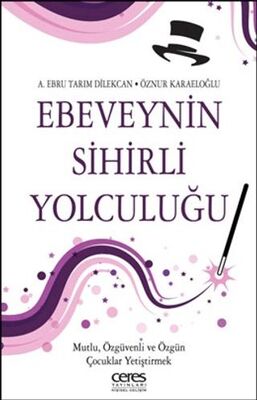 Ebeveynin Sihirli Yolculuğu - Kişisel Gelişim Kitapları | Avrupa Kitabevi