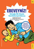 Ebeveyniz! - Sosyoloji ile Alakalı Aile ve Çocuk Kitapları | Avrupa Kitabevi