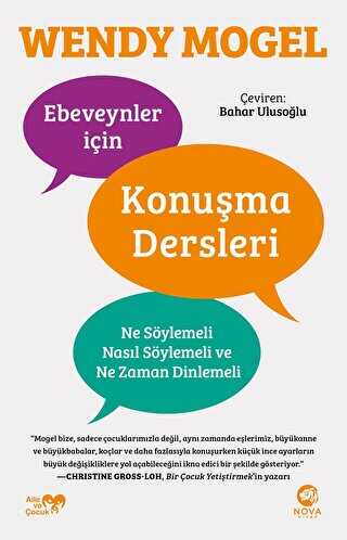 Ebeveynler için Konuşma Dersleri: Ne Söylemeli, Nasıl Söylemeli ve Ne Zaman Dinlemeli - Sosyoloji ile Alakalı Aile ve Çocuk Kitapları | Avrupa Kitabevi