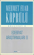 Edebiyat Araştırmaları 2 : Mehmet Fuad Köprülü Külliyatı 6 -  | Avrupa Kitabevi