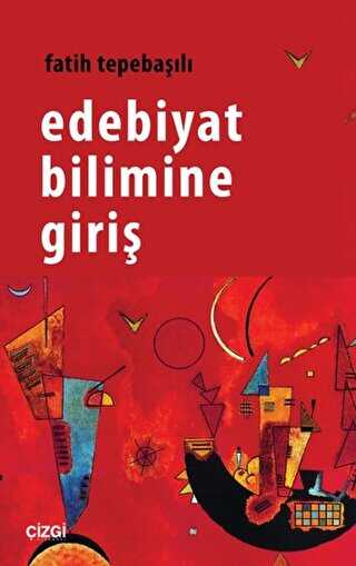 Edebiyat Bilimine Giriş - Araştıma ve İnceleme Kitapları | Avrupa Kitabevi