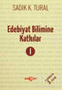 Edebiyat Bilimine Katkılar 1 - Türk Edebiyatı Romanları | Avrupa Kitabevi