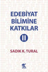 Edebiyat Bilimine Katkılar 2 - Araştıma ve İnceleme Kitapları | Avrupa Kitabevi