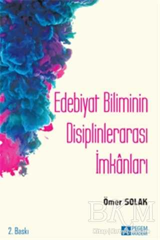 Edebiyat Biliminin Disiplinlerarası İmkanları - Araştıma ve İnceleme Kitapları | Avrupa Kitabevi