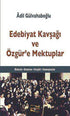 Edebiyat Kavşağı ve Özgür’e Mektuplar - Denemeler | Avrupa Kitabevi