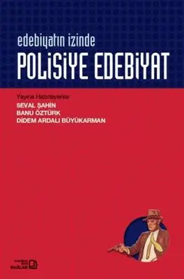 Edebiyatın İzinde - Polisiye Edebiyat - Denemeler | Avrupa Kitabevi