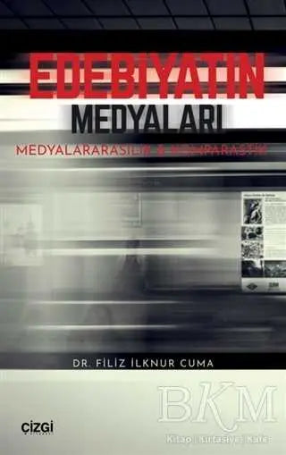 Edebiyatın Medyaları - Araştıma ve İnceleme Kitapları | Avrupa Kitabevi