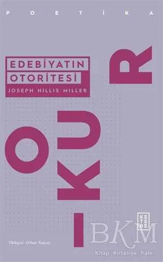 Edebiyatın Otoritesi - Eleştiri İnceleme ve Kuram Kitapları | Avrupa Kitabevi