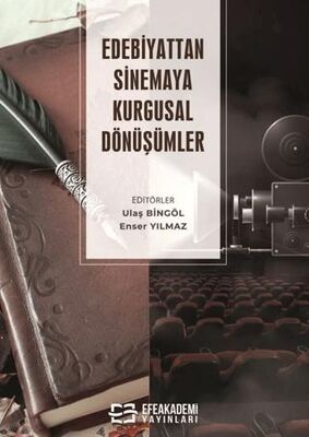 Edebiyattan Sinemaya Kurgusal Dönüşümler - Genel Edebiyat Kitapları | Avrupa Kitabevi