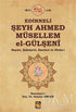 Edirneli Şeyh Ahmed Müsellem el-Gülşeni - Antoloji Kitapları | Avrupa Kitabevi