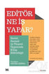 Editör Ne İş Yapar? - Araştıma ve İnceleme Kitapları | Avrupa Kitabevi