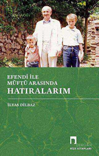 Efendi İle Müftü Arasında Hatıralarım - Öykü Kitapları | Avrupa Kitabevi