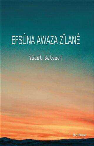 Efsüna Awaza Zilane - Roman | Avrupa Kitabevi