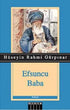 Efsuncu Baba - Türk Edebiyatı Romanları | Avrupa Kitabevi