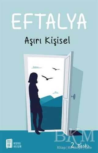 Eftalya: Aşırı Kişisel - Kişisel Gelişim Kitapları | Avrupa Kitabevi